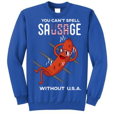 You Cant Spell Sausage Without Usa Funny Funny Gift Tall Sweatshirt