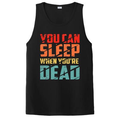 You Can Sleep When YouRe Dead Sleeping Pajama Sleep PosiCharge Competitor Tank