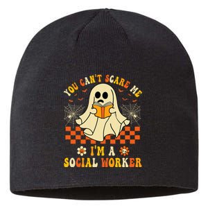 You CanT Scare Me IM A School Social Worker Halloween Sustainable Beanie