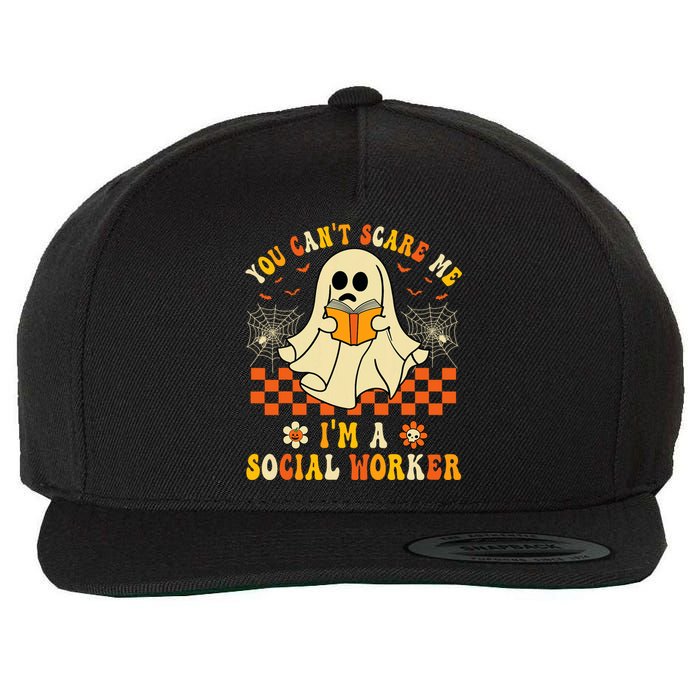 You CanT Scare Me IM A School Social Worker Halloween Wool Snapback Cap