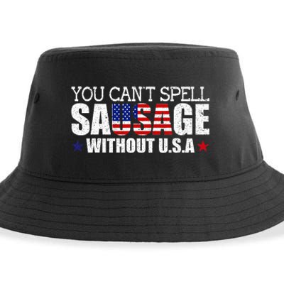 You CanT Spell Sausage Without Usa Design For Americans Sustainable Bucket Hat