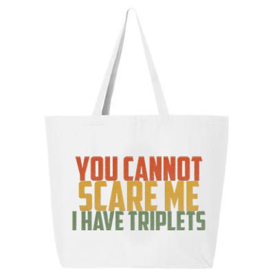 You Cannot Scare Me I Have Triplets Vintage Retro Father Day 25L Jumbo Tote