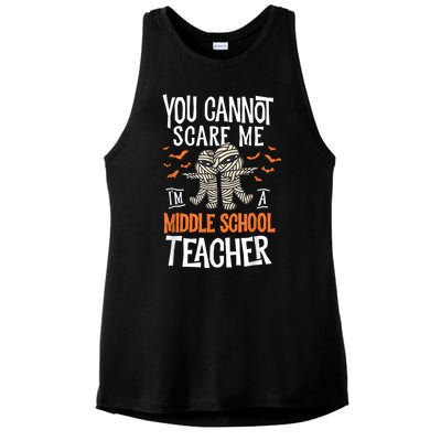 You Cannot Scare Me I’m A Middle School Teacher Halloween Ladies PosiCharge Tri-Blend Wicking Tank