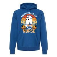 You Cant Scare Me Im A Nurse Funny Halloween Costume Gift Premium Hoodie