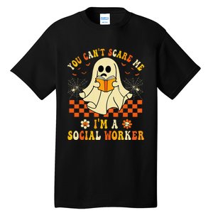 You CanT Scare Me IM A School Social Worker Halloween Tall T-Shirt