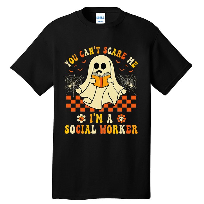 You CanT Scare Me IM A School Social Worker Halloween Tall T-Shirt