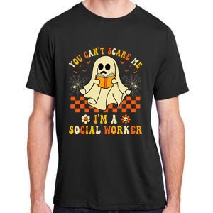 You CanT Scare Me IM A School Social Worker Halloween Adult ChromaSoft Performance T-Shirt