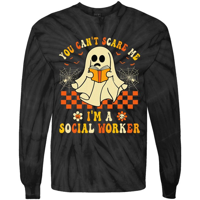 You CanT Scare Me IM A School Social Worker Halloween Tie-Dye Long Sleeve Shirt