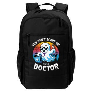 You CanT Scare Me IM A Doctor Halloween Ghost Doctor Daily Commute Backpack