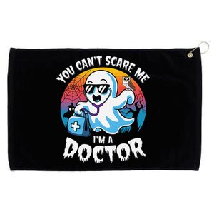 You CanT Scare Me IM A Doctor Halloween Ghost Doctor Grommeted Golf Towel