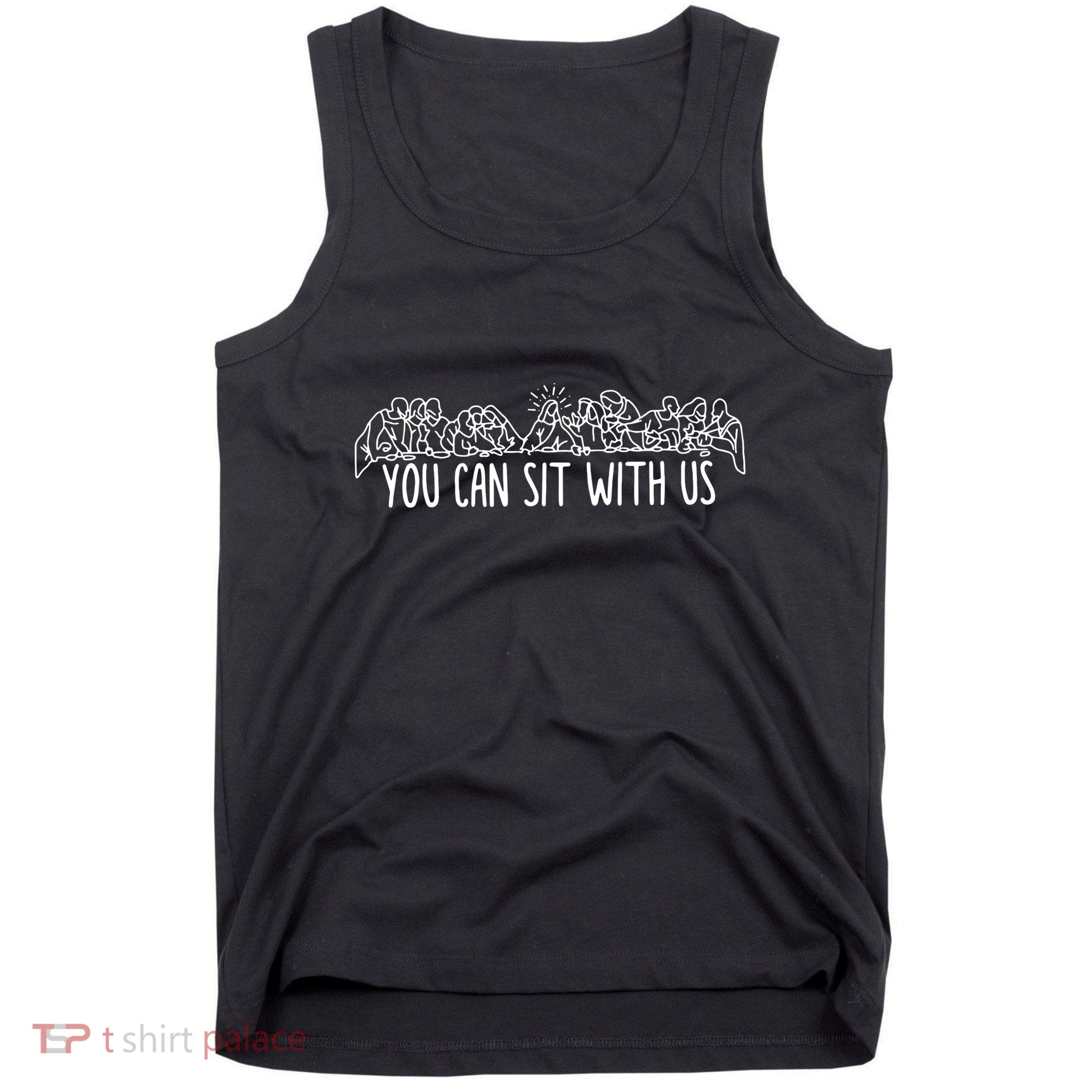 You Can Sit With Us Jesus And Twelve Apostles Tank Top