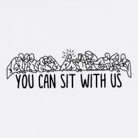 You Can Sit With Us Jesus And Twelve Apostles Garment-Dyed Sweatshirt