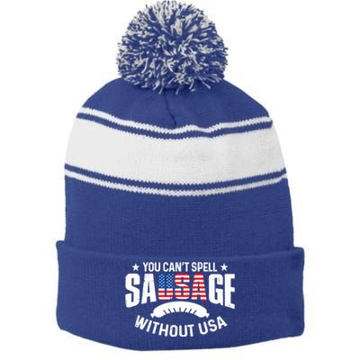 You Cant Spell Sausage Without Usa 4th July Gift Funny Gift Stripe Pom Pom Beanie