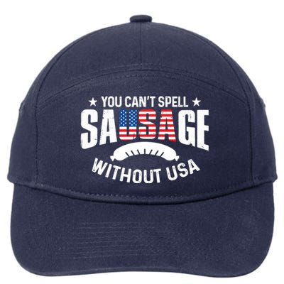 You Cant Spell Sausage Without Usa 4th July Gift Funny Gift 7-Panel Snapback Hat