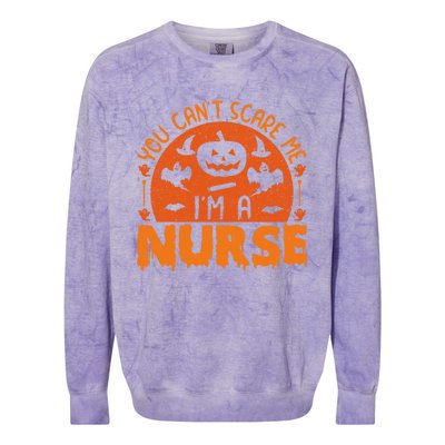 You Cant Scare Me Im A Nurse Funny Halloween Nurse Funny Gift Colorblast Crewneck Sweatshirt