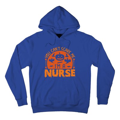 You Cant Scare Me Im A Nurse Funny Halloween Nurse Funny Gift Hoodie