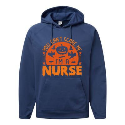 You Cant Scare Me Im A Nurse Funny Halloween Nurse Funny Gift Performance Fleece Hoodie