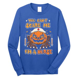 You Cant Scare Me Im A Nurse Funny Halloween Nurse Costume Funny Gift Long Sleeve Shirt