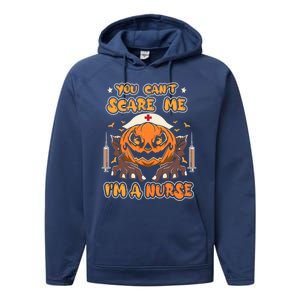 You Cant Scare Me Im A Nurse Funny Halloween Nurse Costume Funny Gift Performance Fleece Hoodie