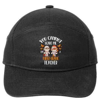 You CanT Scare Me IM A 1st Grade Teacher Cute Mummy Ghost Gift 7-Panel Snapback Hat