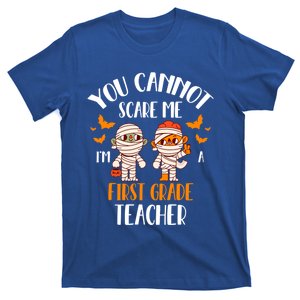 You CanT Scare Me IM A 1st Grade Teacher Cute Mummy Ghost Gift T-Shirt