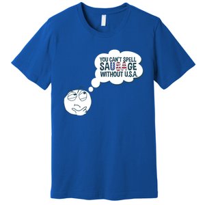 You Cant Spell Sausage Without Usa Wonder Funny Joke Cool Gift Premium T-Shirt