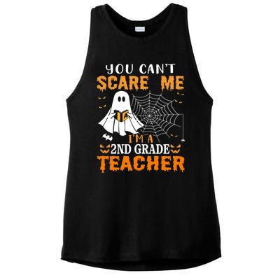 You CanT Scare Me IM A 2nd Grade Teacher Meaningful Gift Ladies PosiCharge Tri-Blend Wicking Tank