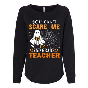 You CanT Scare Me IM A 2nd Grade Teacher Meaningful Gift Womens California Wash Sweatshirt