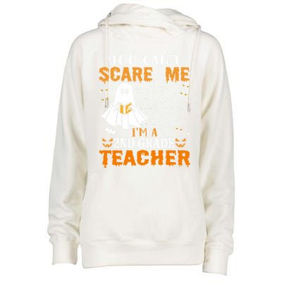 You CanT Scare Me IM A 2nd Grade Teacher Meaningful Gift Womens Funnel Neck Pullover Hood