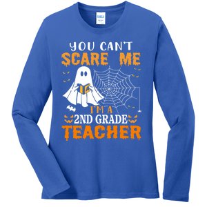 You CanT Scare Me IM A 2nd Grade Teacher Meaningful Gift Ladies Long Sleeve Shirt