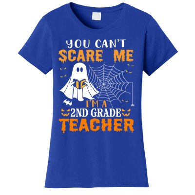 You CanT Scare Me IM A 2nd Grade Teacher Meaningful Gift Women's T-Shirt