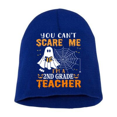 You CanT Scare Me IM A 2nd Grade Teacher Meaningful Gift Short Acrylic Beanie