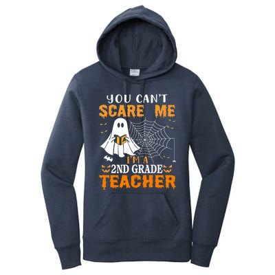 You CanT Scare Me IM A 2nd Grade Teacher Meaningful Gift Women's Pullover Hoodie