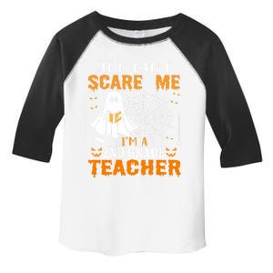 You CanT Scare Me IM A 2nd Grade Teacher Meaningful Gift Toddler Fine Jersey T-Shirt