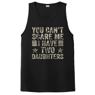 You CanT Scare Me I Have Two Daughters PosiCharge Competitor Tank