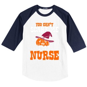 You Cant Scare Me Im A Nurse Funny Gift Baseball Sleeve Shirt