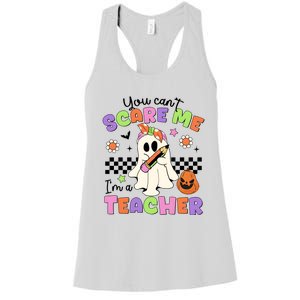 You Cant Scare Me IM A Teacher Halloween Women's Racerback Tank