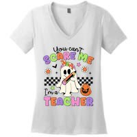 You Cant Scare Me IM A Teacher Halloween Women's V-Neck T-Shirt