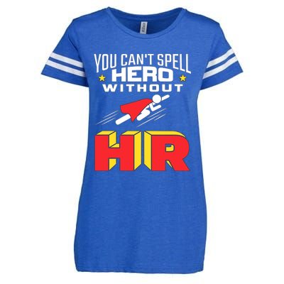 You Cant Spell Hero Without Hr Gift Human Resources Gift Enza Ladies Jersey Football T-Shirt