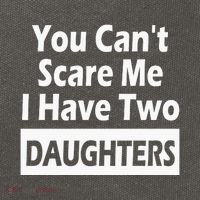 You CanT Scare Me I Have Two Daughters Cotton Canvas Backpack