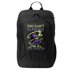 You CanT Scare Me IM A Game Developer Witch Casting Puns Gift City Backpack