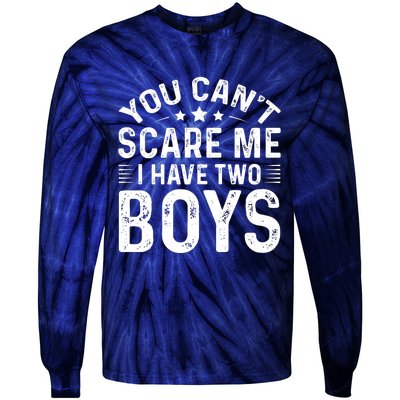 You Can't Scare Me, I Have Two Boy Tie-Dye Long Sleeve Shirt