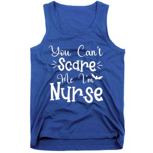 You Cant Scare Me Im Nurse Halloween Meaningful Gift Tank Top