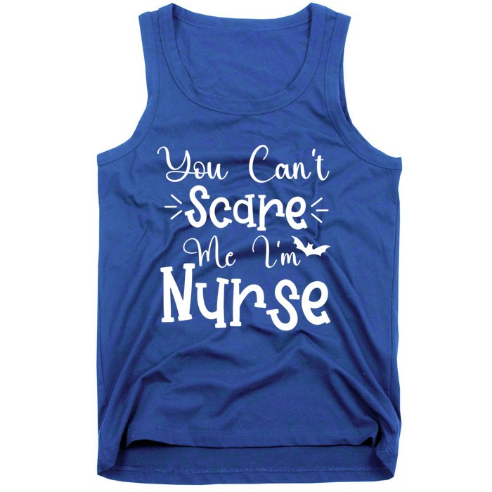 You Cant Scare Me Im Nurse Halloween Meaningful Gift Tank Top