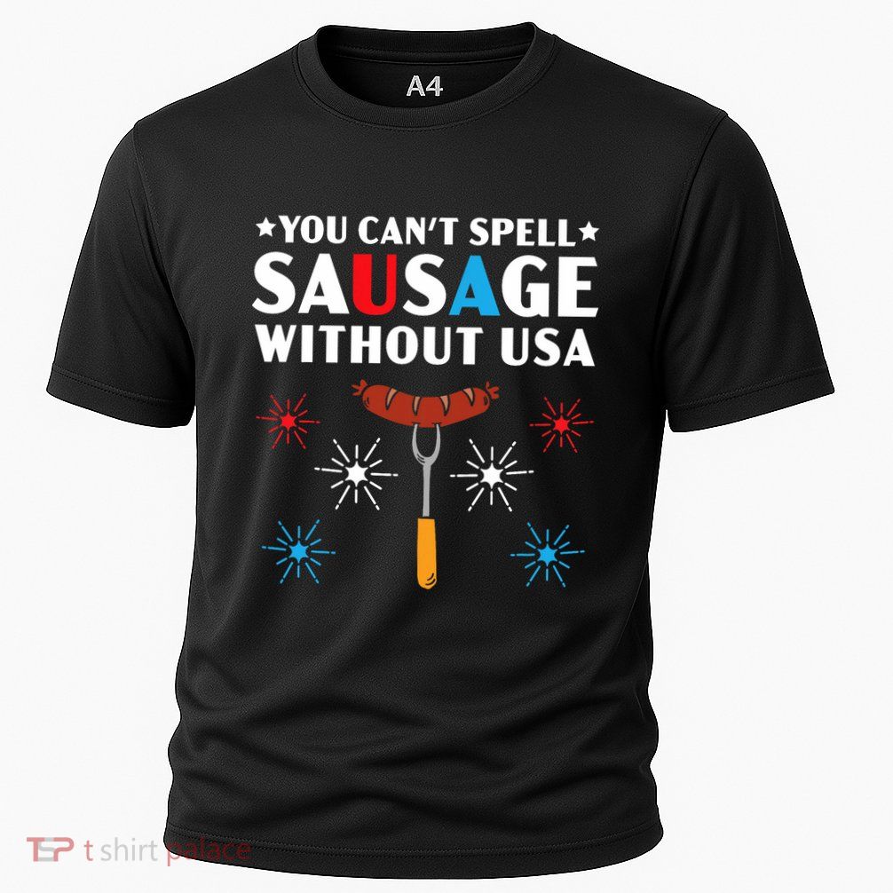 You CanT Spell Sausage Without Usa 4th Of July Performance Shirt