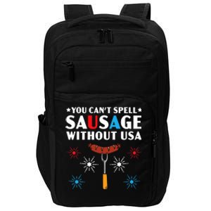 You CanT Spell Sausage Without Usa 4th Of July Impact Tech Backpack