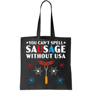 You CanT Spell Sausage Without Usa 4th Of July Tote Bag