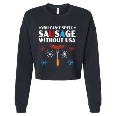 You CanT Spell Sausage Without Usa 4th Of July Cropped Pullover Crew