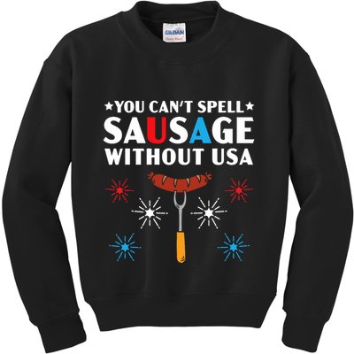 You CanT Spell Sausage Without Usa 4th Of July Kids Sweatshirt