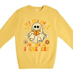 You CanT Scare Me IM A School Secretary Halloween Candy Premium Crewneck Sweatshirt